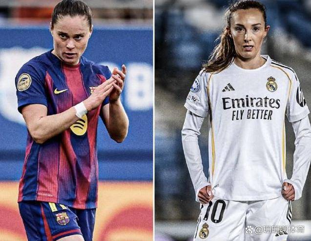 6-2!巴萨女足客场横扫皇马!巴萨狂轰6球,凯塞多双响难救主